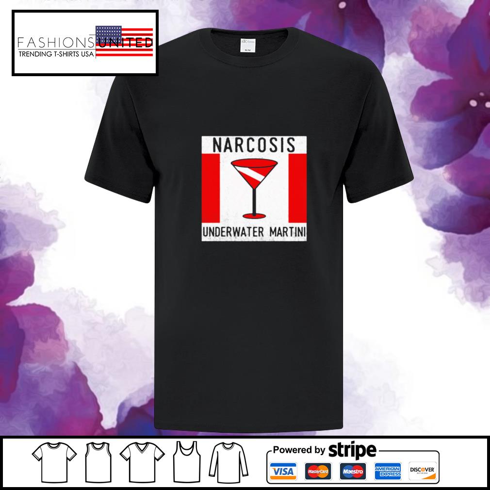 Narcosis underwater martini shirt