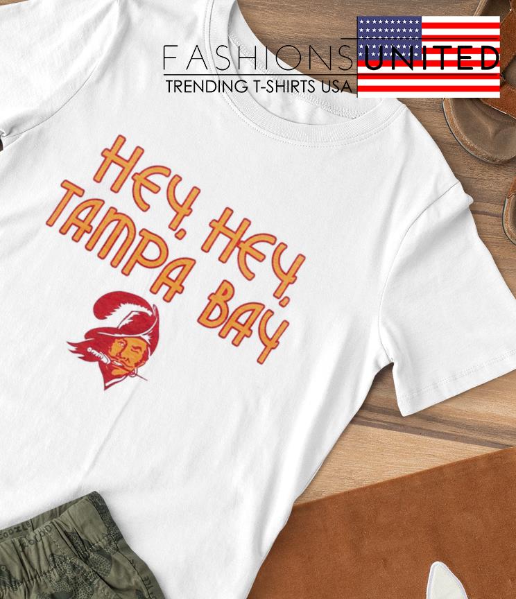 Hey Hey Tampa Bay shirt, hoodie, sweater, long sleeve and tank top