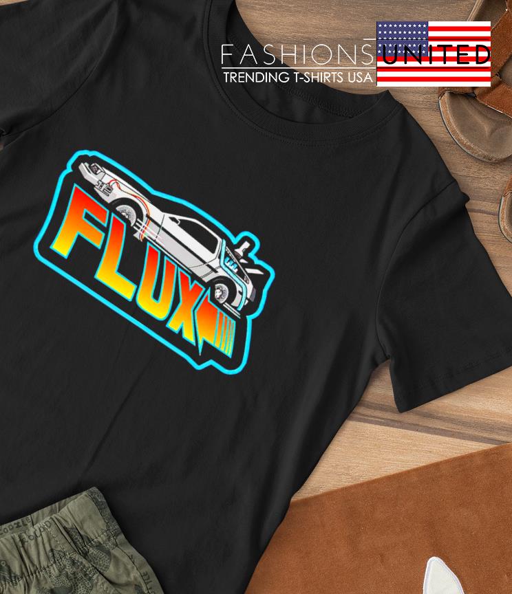 FLUX Back to the Future shirt