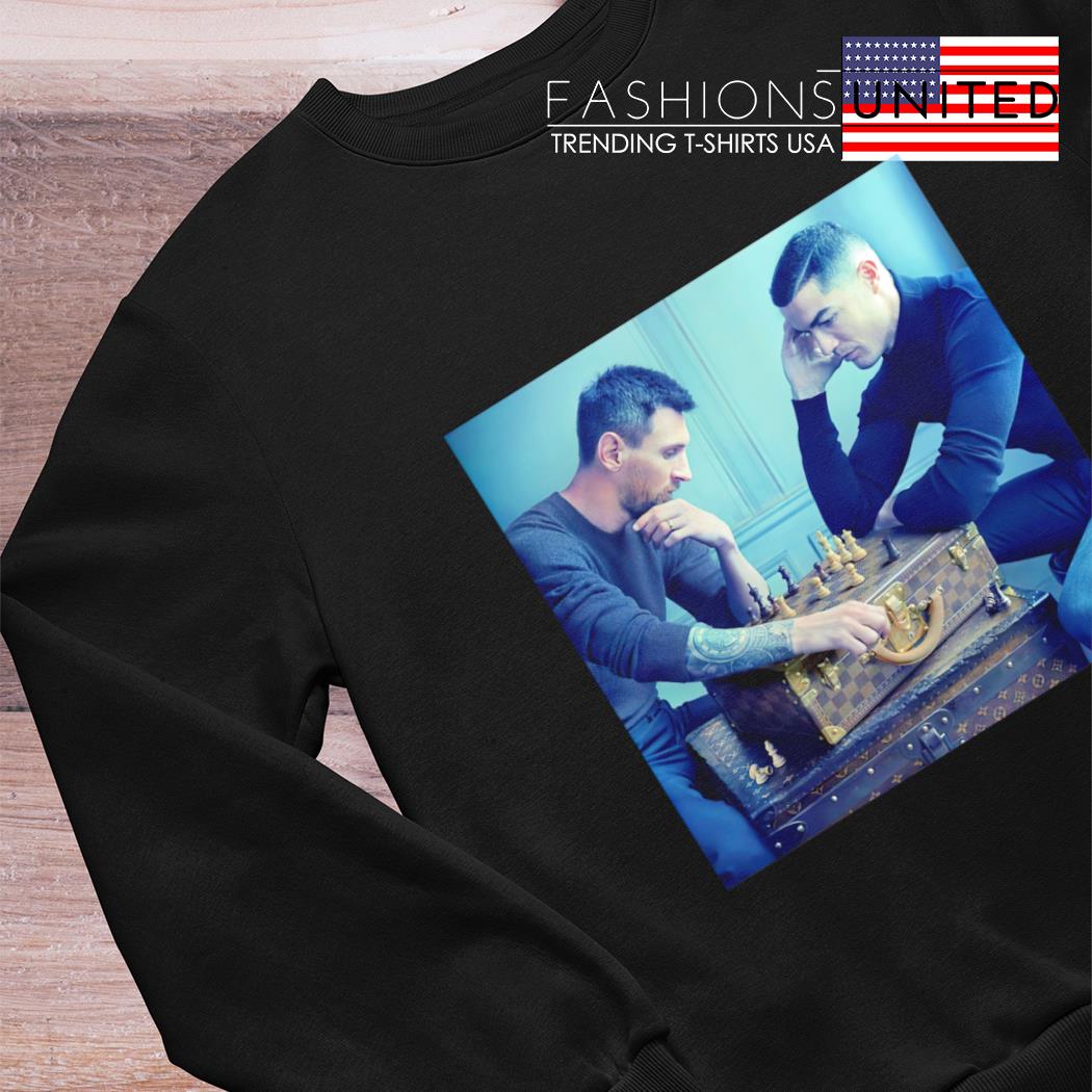 Cristiano Ronaldo and Lionel Messi play chess shirt, hoodie, sweater, long  sleeve and tank top