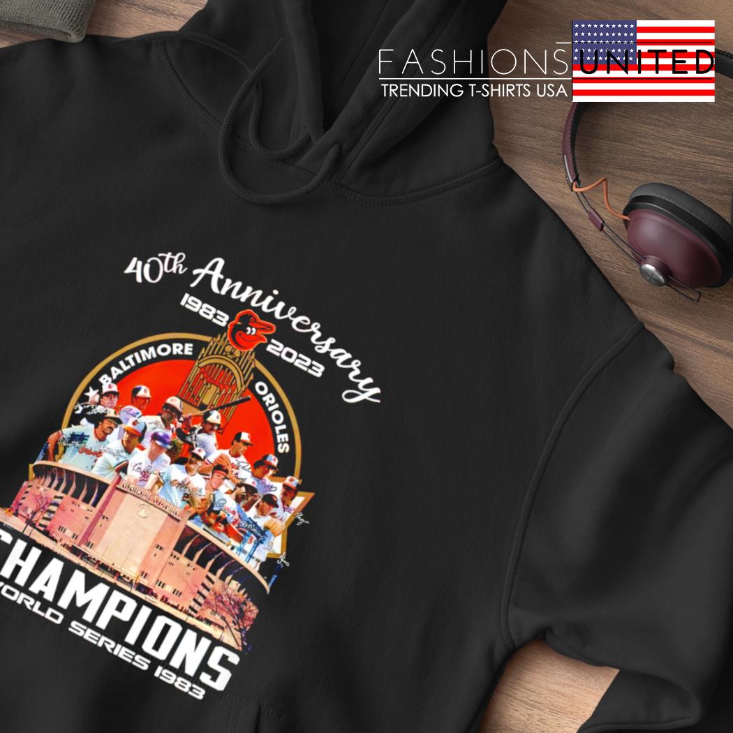 Baltimore Orioles Champions World Series 1983 40th Anniversary 2023 T-Shirt  in 2023