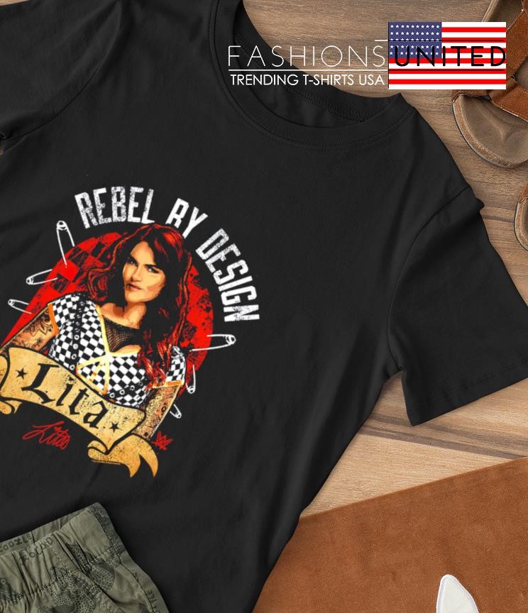 Lita Rebel By Design signature shirt