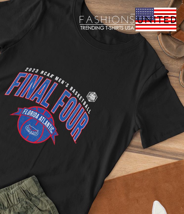 FAU Owls 2023 NCAA Men's Basketball Final Four Tournament March Madness shirt