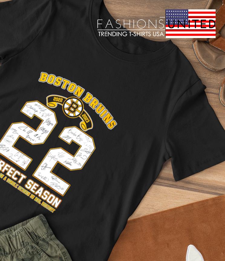 Boston Bruins 2022-2023 Perfect Season Most Wins In A Single Season In NHL  History Signatures shirt, hoodie, sweater, long sleeve and tank top