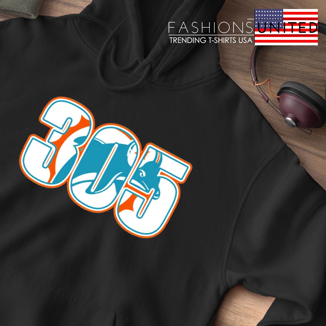 Miami Dolphins 305 t-shirt, hoodie, sweater, long sleeve and tank top