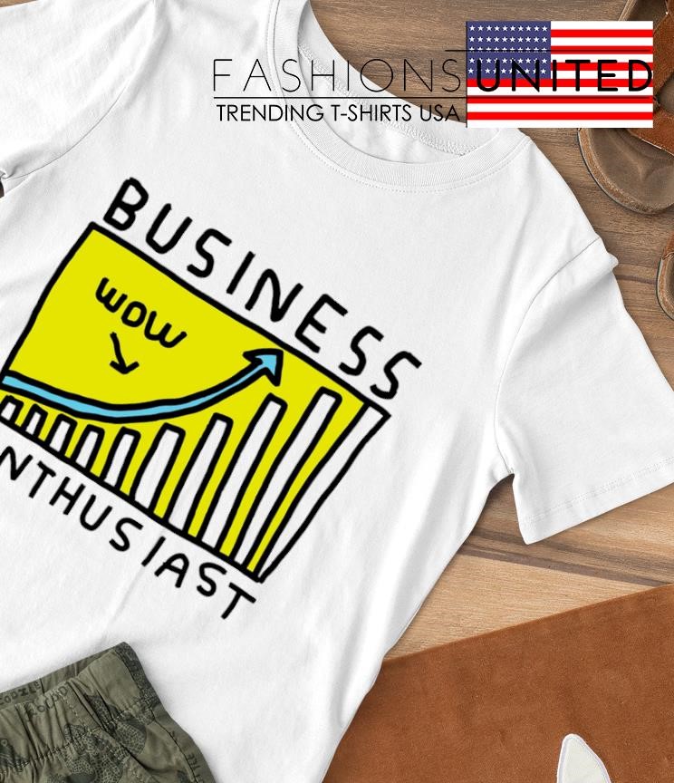 Business enthusiast shirt