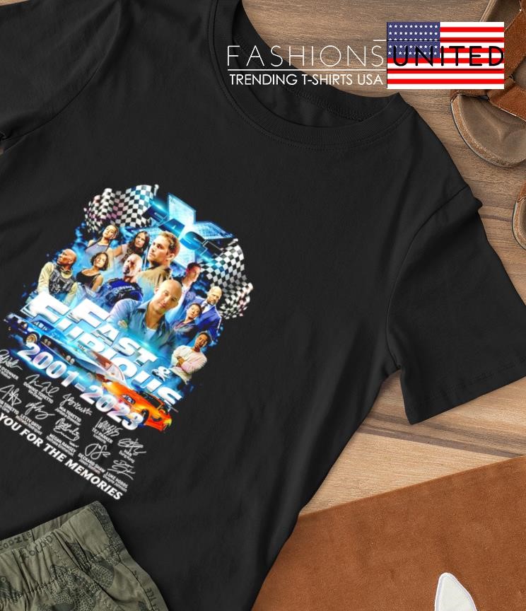 Fast & Furious 2001-2023 thank you for the memories signature shirt
