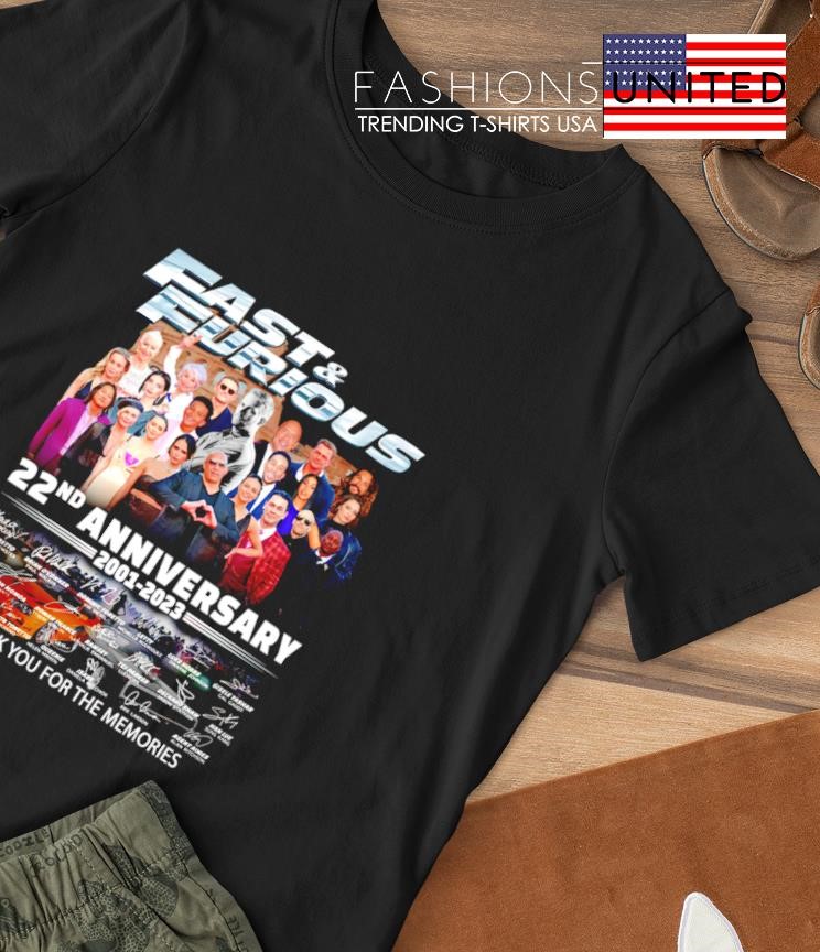 Fast and Furious 22nd Anniversary 2001-2023 thank you for the memories signature T-shirt