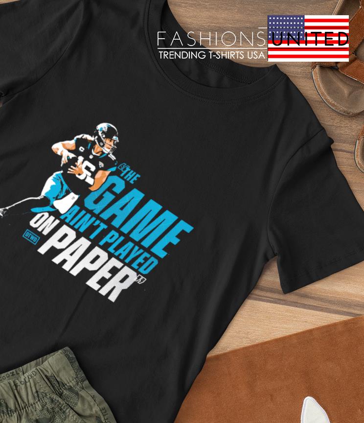 Jacksonville Jaguars the game ain't player on Paper shirt