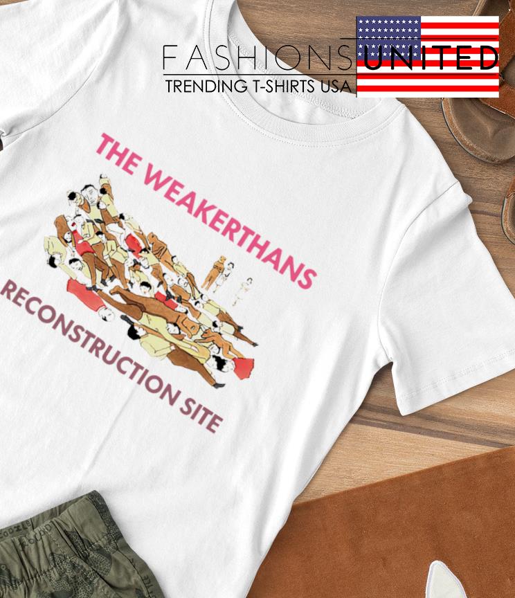 The Weakerthans Reconstruction site shirt