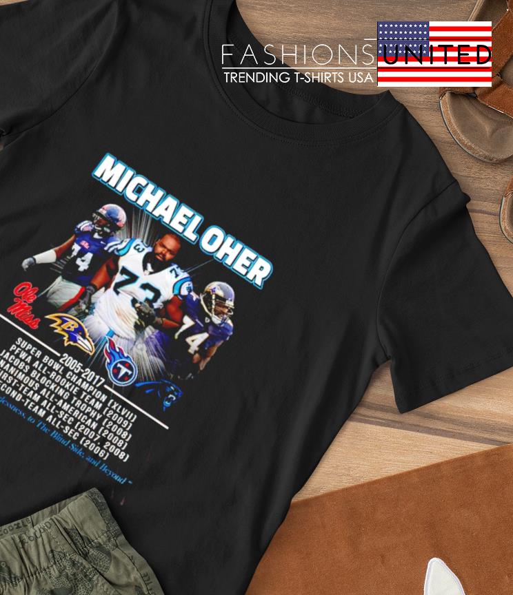 Michael Oher 2005-2017 From Homelessness To The Blind Side And Beyond Shirt,  hoodie, sweater, long sleeve and tank top