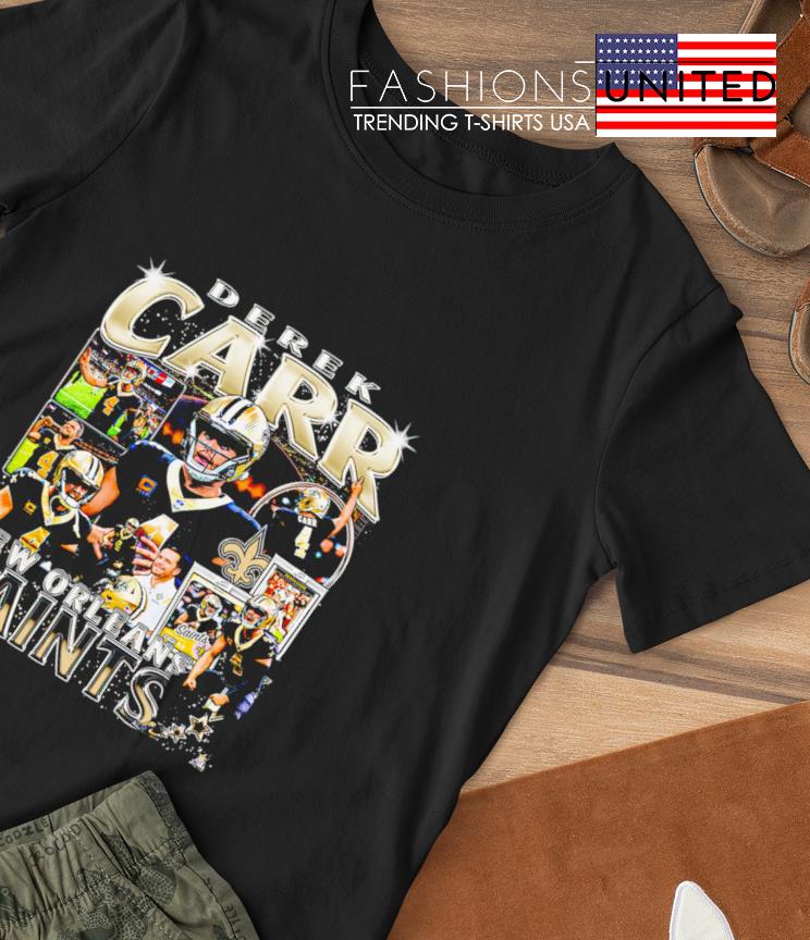 Derek Carr New Orleans Saints shirt, hoodie, sweater, long sleeve and tank  top