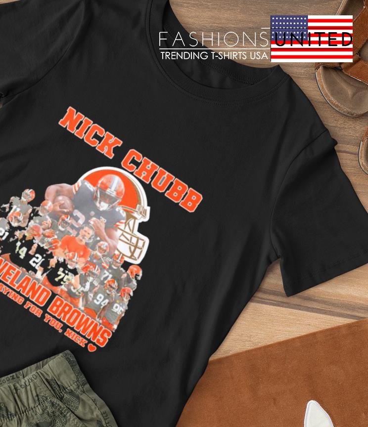 Nick Chubb Cleveland Browns all Praying for You Nick Shirt, hoodie