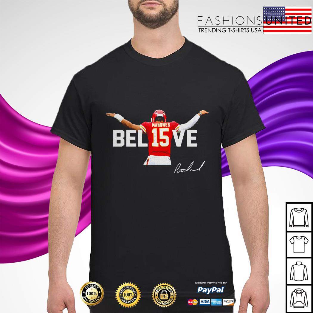 mahomes believe shirt