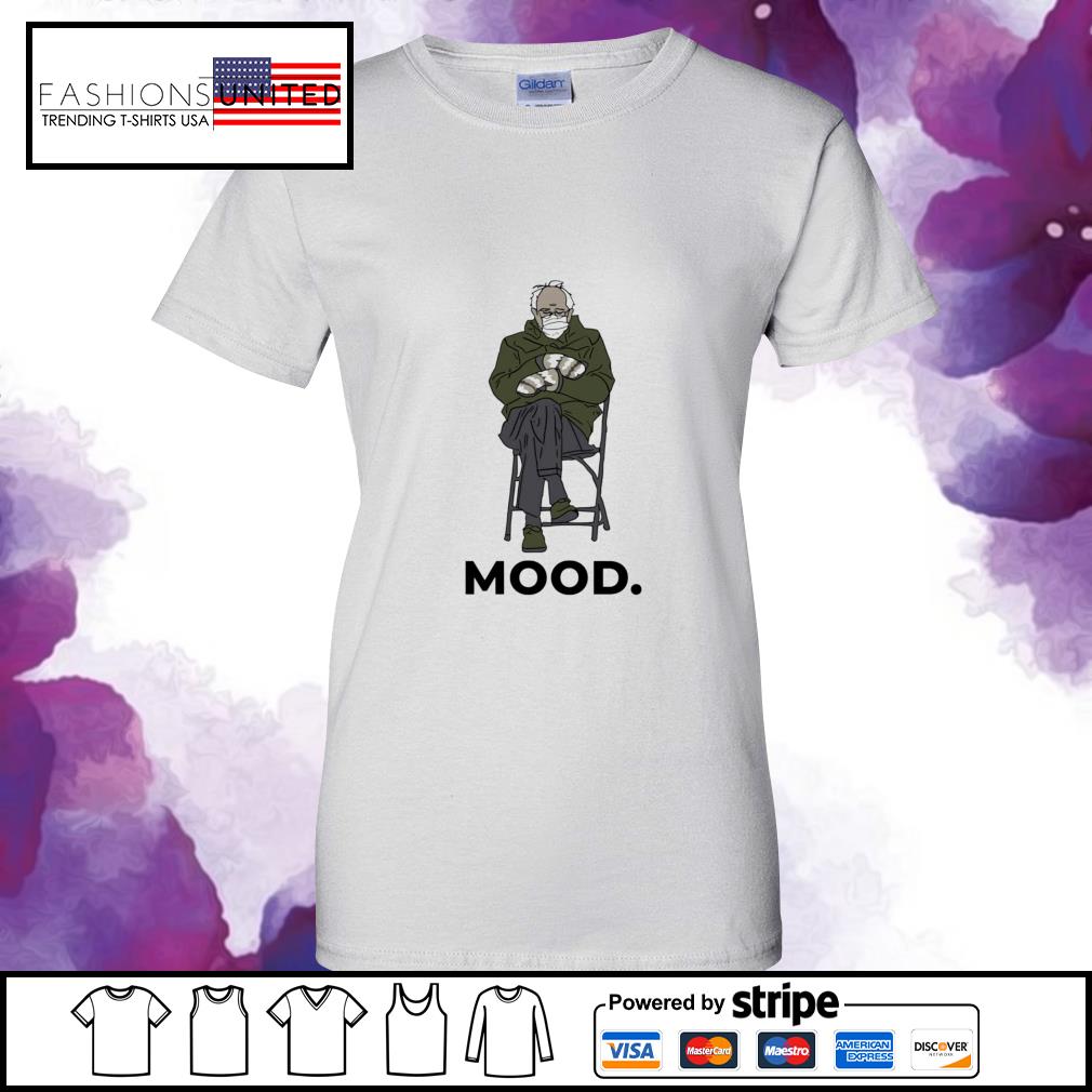 bernie sanders mood shirt